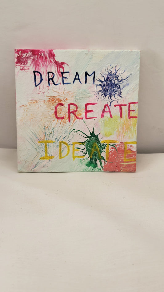 "Dream..." Inspirational Painting